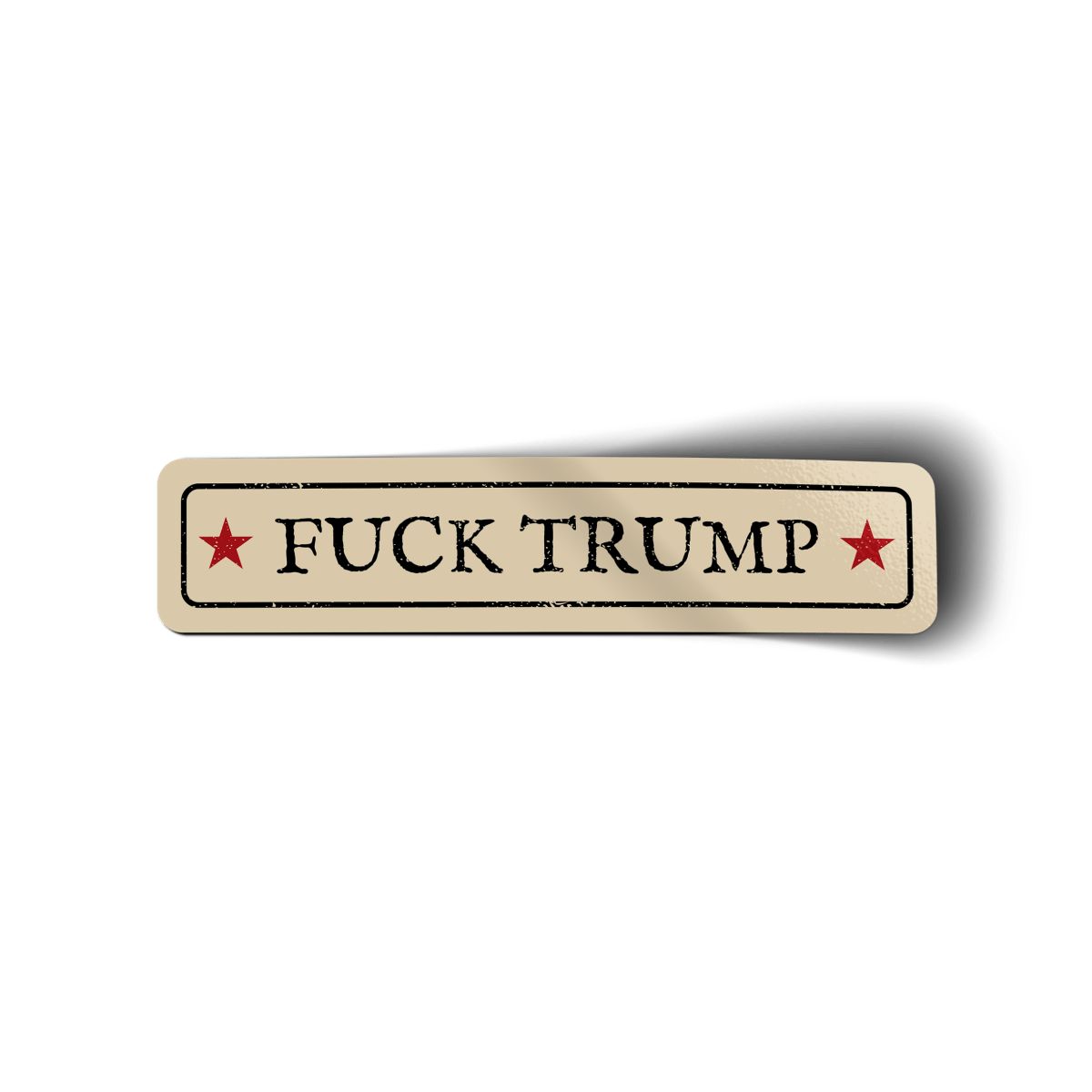 F*CK TRUMP STICKER - Unite or Dye