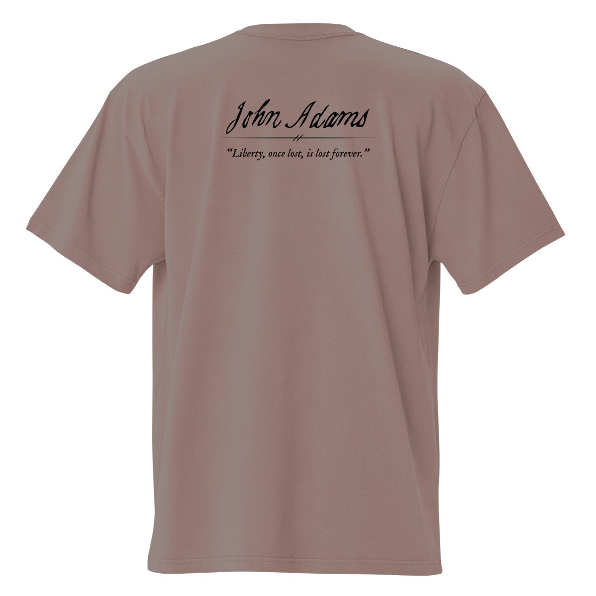 JOHN ADAMS TEE - SIGNATURE COLLECTION - Unite or Dye