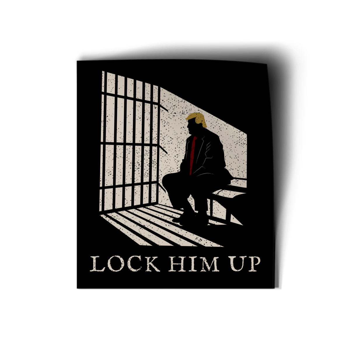 LOCK HIM UP STICKER - Unite or Dye
